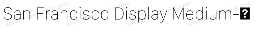 San Francisco Display Medium字体转换